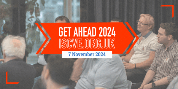ISCVE - Get Ahead 2024 - Featured Image Web news (600 x 300 px)