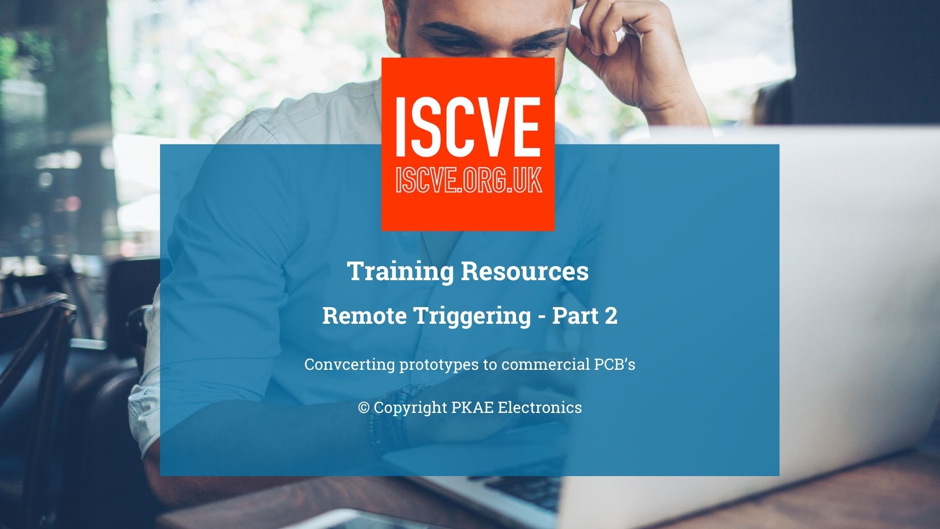 ISCVE - PKAE Electronics - Remote Triggering Pt 2 - YouTube Thumbnail 1920x1080px Image